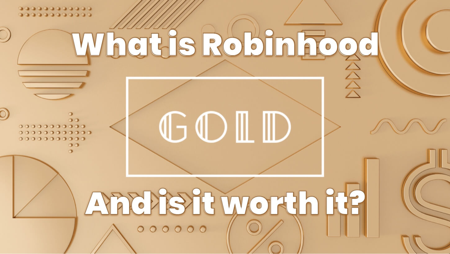 Robinhood Gold Explained